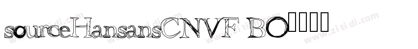 sourceHansansCNVF BO字体转换